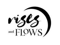 RISES and FLOWS